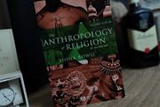The Anthropology of Religion ! by Fiona Bowie ! 2006 ! by Wiley-Blackwell !