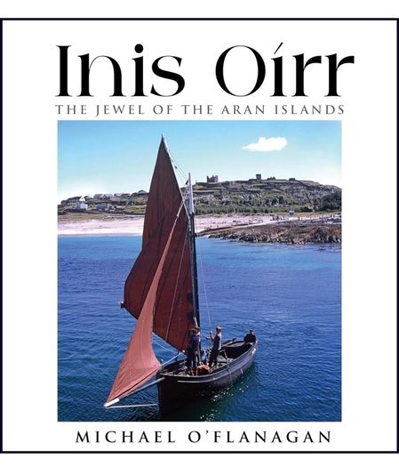 Inis Oirr - The Jewel of the Aran Islands [2023] hardback