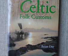 Chronicleof Celtic Folk Customs.Brian DayHardback book,Books,Non fiction,Folk Traditions