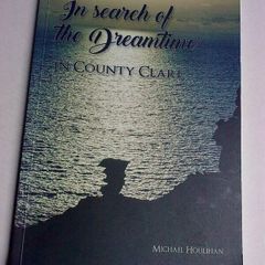 In search of the Dreamtime in County Clare Ireland Irish History Folklore Signed