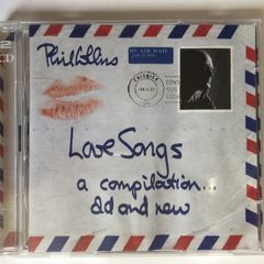 Phil Collins [2004] Love Songs: A Compilation... Old And New (2xCD Album)