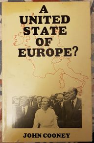 A United State Of Europe by John Cooney