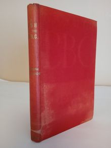 A Job at the B.B.C: Some Personal Reminiscences by Joseph Macleod (GT41)