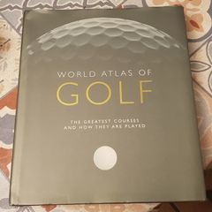 World Atlas Of Golf, Ed. Mark Rowlinson