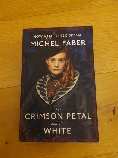 The Crimson Petal and the White by Michel Faber