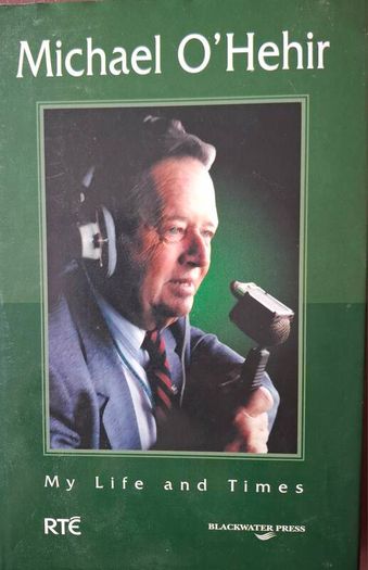 Michael O'hehir,  My Life And Times