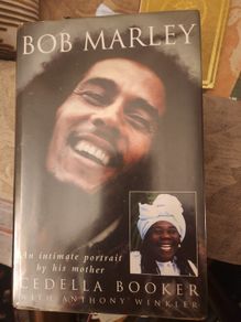 Bob Marley . An Intimate Portrait By His Mother. Cedella Booker. Hardback With Dustjacket In Good Condition. 37.