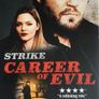 Strike - Series 3 [2018] Career Of Evil - Slipcover Image 2
