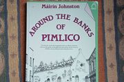 Around the banks of pimlico by mairin johnston