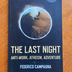 Federico Campagna - Anti-Work, Athiesm, Adventure