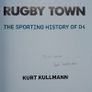 Rugby Town: The Sporting History of D4 - Signed Copy Image 3