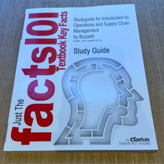 Just the Facts 101 Study guide for Operations and Supply Chain Management