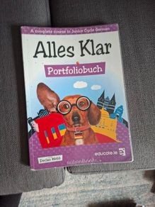 Alles Klar- A complete course in Junior Cycle German