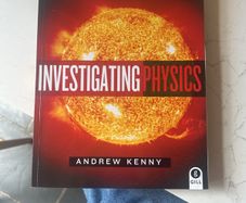 Investigating Physics - Andrew Kenny, publisher Gill