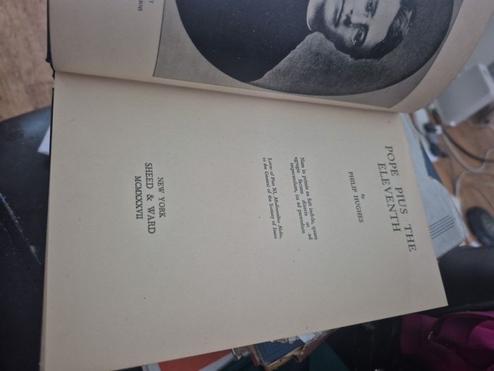 Pope Pius the 11th by Philip Hughes published by sheed and Ward