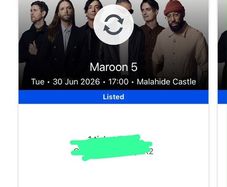Maroon 5 Tickets x2 for Sale (Malahide Castle)