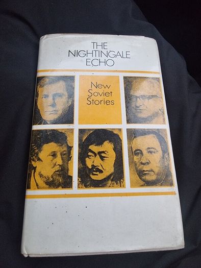 Nightingale Echo: New Soviet Stories  and Anthology of Soviet short stories.
