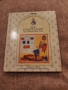 How the Little Grey Rabbit Got Back Her Tail