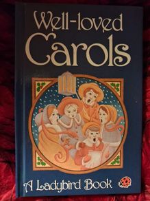 Ladybird / Well- Loved Carols / 1st. Ed., 1988