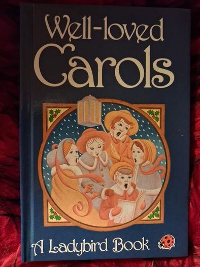 Ladybird / Well- Loved Carols / 1st. Ed., 1988