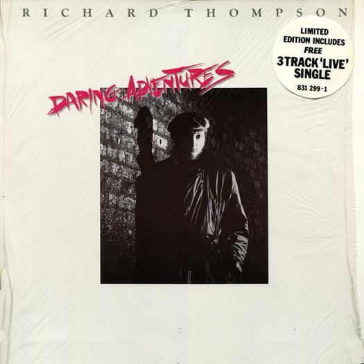Richard Thompson - Daring Adventures - vinyl limited edition