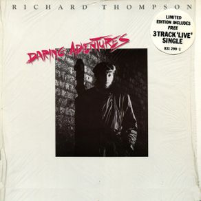 Richard Thompson - Daring Adventures - vinyl limited edition