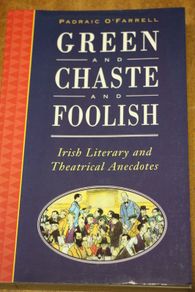 Green Chaste and Foolish.