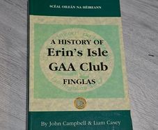 A History of Erin's Isle GAA Club Finglas