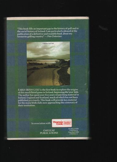 Early Irish Golf. The First Courses,Clubs and Pioneers. William H. Gibson