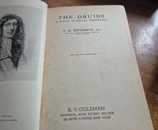 1927 First Edition.The Druids A Study in Keltic Prehistory T D Kendrick