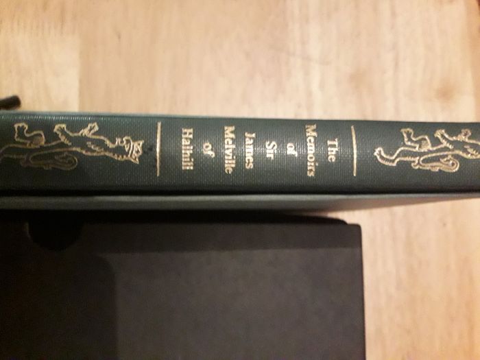 The Memoirs of Sir James Melville of Halhill
