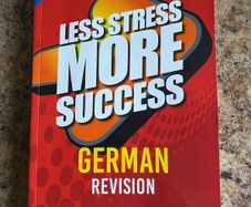 Less Stress More Success German Revision Leaving Cert Higher Level book by Bernadette Matthews