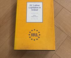 EC Labour Legislation in Ireland, Patricia Conlan, Gill and Macmillan, 1996 hardcover