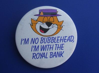 ROYAL BANK (Riyal Bank of Scotland) - a promotional button badge featuring Top Cat (c.1983)