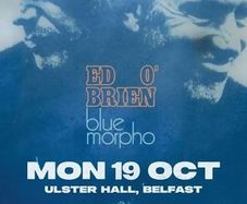 Ed O Brien Ulster Hall