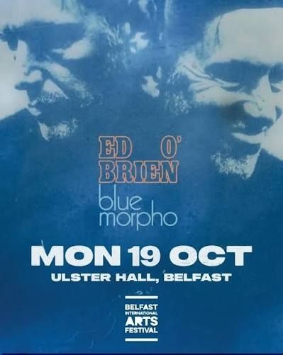 Ed O Brien Ulster Hall