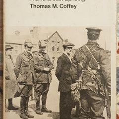 Agony At Easter: The 1916 Irish Uprising by Thomas M. Coffey