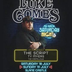 Luke Combs Sat July 18 Slane Castle