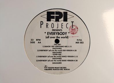 FPI Project - Everybody (All Over The World) - Paradise Project Records - Early 90s Piano House CLASSIC - Original ITALIAN Pressing!