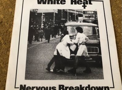 White Heat - Nervous Breakdown (1979) 7"