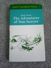 The Adventures Of Tom Sawyer By Mark Twain Book / Great Childrens Books 1