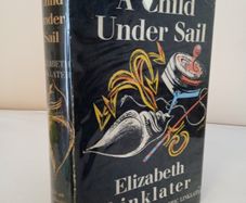 A Child Under Sail by Elizabeth Linklater. With a Foreward by Eric Linklater (PT108)