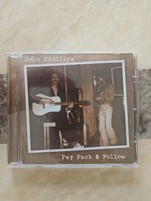 John Phillips CD - Pay Pack & Follow