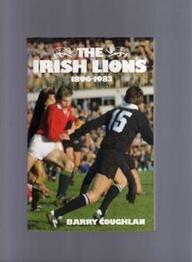 The Irish Lions  1896 - 1983