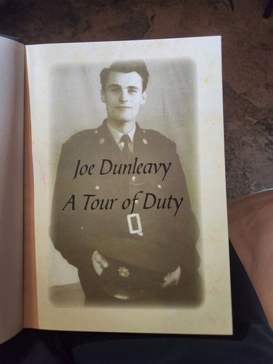 Joe Dunleavy. A Tour Of Duty. An Garda  Siochana. An Autobiography Of Life In An Garda Siochana. Signed First Edition Hardback With Dustjacket In Very Good Condition.