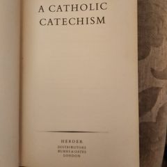 A Catholic Catechism. Popular Edition.  4th Edition 1959 Hardback Book In Good Condition. See Photos For Same.