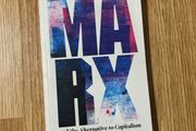 Marx and the Alternative to Capitalism by Kieran Allen