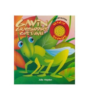 Gavin Grasshopper's Costume, Magic Sounds Book, 3+