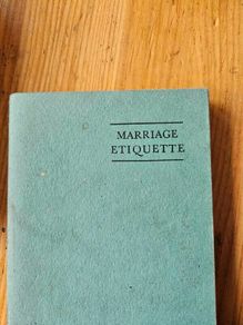 Marriage Etiquette. How To Arrange A Wedding By "best Man".  FIRST EDITION. Paperback In Good Condition.