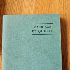 Marriage Etiquette. How To Arrange A Wedding By "best Man".  FIRST EDITION. Paperback In Good Condition.